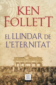 El llindar de l eternitat (the century 3) (edición en catalán)