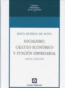 Socialismo, calculo economico y funcion empresarial (6ª ed.)