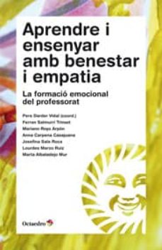 Aprendre i ensenyar amb benestar i empatia (edición en catalán)