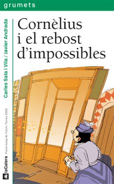 Cornelius i el rebost d impossibles (edición en catalán)