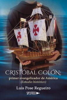 CristÓbal colÓn: primer evangelizador de amÉrica