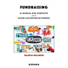 Fundraising: el manual mas completo para hacer captacion de fondos