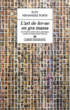 L art de fer-ne un gra massa (edición en catalán)