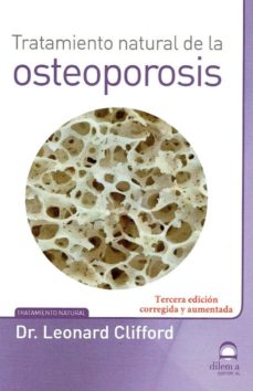 Tratamiento natural de la osteoporosis (3ª ed. corregida y aumentada)