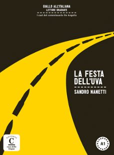 La festa dell uva. colec. "giallo all italiana". libro + cd. (edición en italiano)