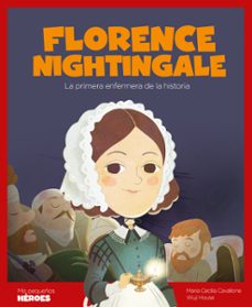 Florence nightingale (mis pequeÑos heroes)