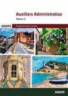 Auxiliars administratius corporacions locals de catalunya temari 2 (edición en catalán)