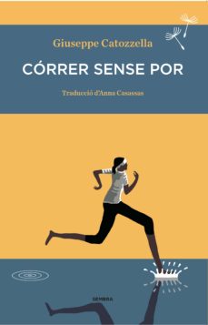 Correr sense por (edición en catalán)