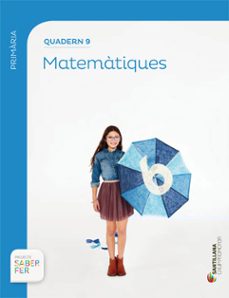 Matematiques 3º educacion primaria quadern 9 tercer trimestre catala saber fer ed 2016 (edición en catalán)