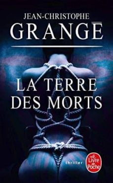 La terre des morts (edición en francés)