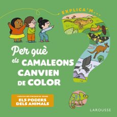 Per que els camaleons canvien de color? (edición en catalán)