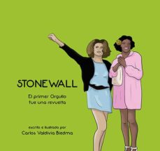Stonewall: el primer orgullo fue una revuelta