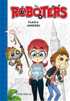 Flaix a londres (serie roboters 3) (edición en catalán)