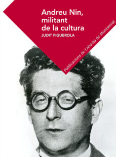 Andreu nin, militant de la cultura (edición en catalán)