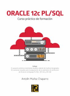 Oracle 12c pl/sql: curso practico de formacion