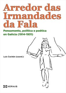 Arredor das irmandades da fala (edición en gallego)
