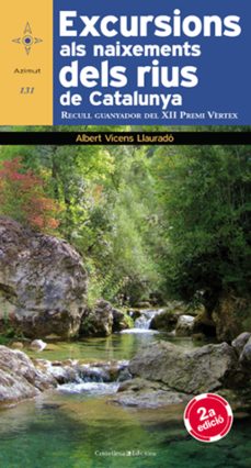Excursions als naixements dels rius de catalunya (xii premi verte x) (edición en catalán)