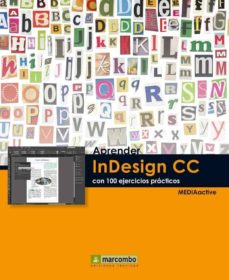 Aprender indesign cc con 100 ejercicios practicos