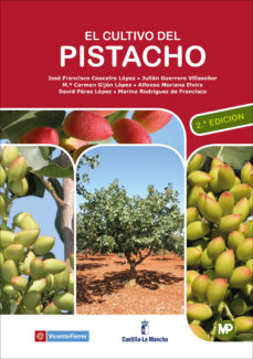El cultivo del pistacho (2ª ed.)