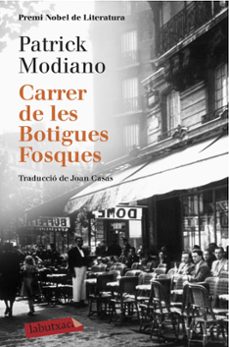 Carrer de les botigues fosques (premi nobel de literatura) (edición en catalán)