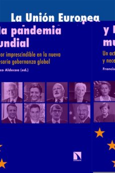 La union europea y la pandemia mundial: un actor imprescindible en la nueva y necesaria gobernanza global