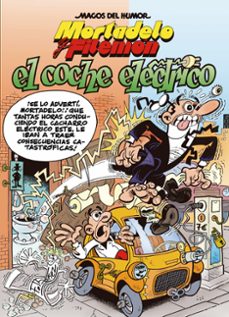 Mortadelo y filemon: el coche electrico (magos del humor, nº 155)