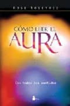 Como leer el aura: a traves de tus sentidos