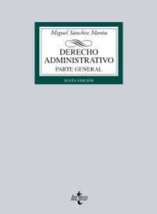 Derecho administrativo: parte general (6ª ed.)