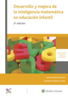 Desarrollo y mejora de la inteligencia matemÁtica en educaciÓn infantil 2ª ed