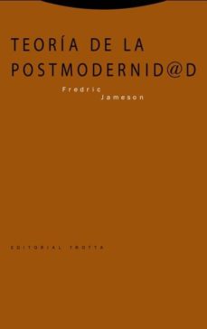 TeorÍa de la postmodernidad (4ª ed.)