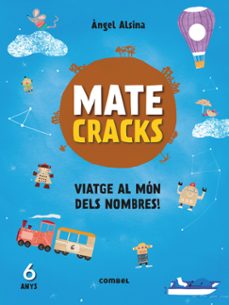 Matecracks viatge al mon dels nombres! 6 anys (edición en catalán)