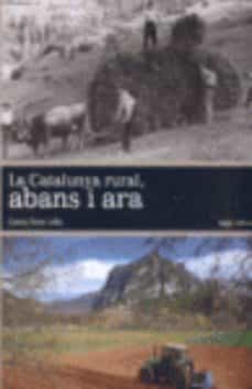 La catalunya rural, abans i ara (edición en catalán)