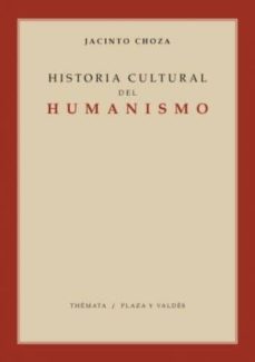 Historia cultural del humanismo