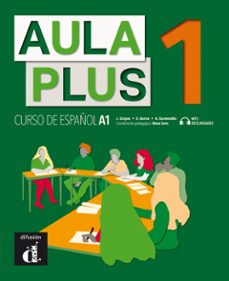 Aula plus 1 (a1): libro del alumno + cd