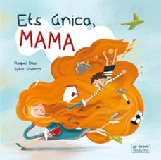 Ets unica, mama (edición en catalán)