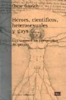 Heroes cientificos heterosexuales y gays