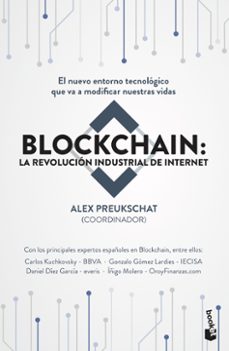Blockchain: la revolucion industrial de internet