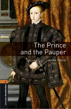 Oxford bookworms library 2. the prince and the pauper (+ mp3) (edición en inglés)
