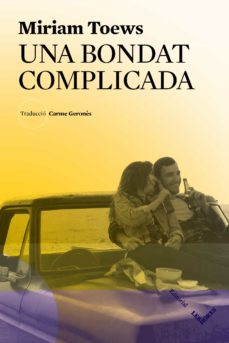 Una bondat complicada (edición en catalán)