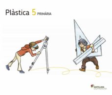 EducaciÓn plÁstica 5 primaria (catala) (edición en catalán)
