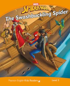 Level 3: marvel s the swashbuckling spider (edición en inglés)
