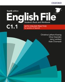 English file c1.1 student s book with workbook with answers (4th edition) (edición en inglés)