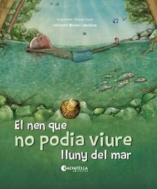 El nen que no podia viure lluny del mar (la resiliencia) (edición en catalán)