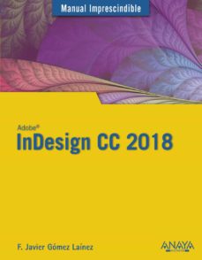 Indesign cc 2018 (manual imprescindible)
