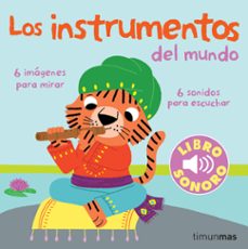 Mi primer libro de sonidos: los instrumentos del mundo