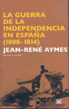 La guerra de la indepedencia en espaÑa (1808-1814) (6ª ed.)