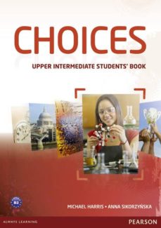 Choices upper-intermediate student´s book (edición en inglés)