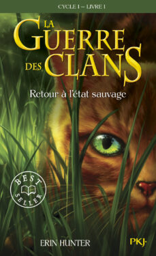 Guerre clans t01 retour a etat (edición en francés)