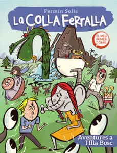 Aventures a l illa bosc (la colla ferralla 2) (edición en catalán)