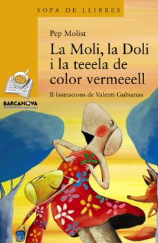 La moli, la doli i la tela de color vermell (edición en catalán)